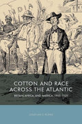 Cotton and Race Across the Atlantic - MPHOnline.com