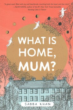 What Is Home, Mum? - MPHOnline.com