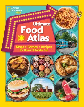 Ultimate Food Atlas: Maps, Games, Recipes, and More for Hours of Delicious Fun - MPHOnline.com