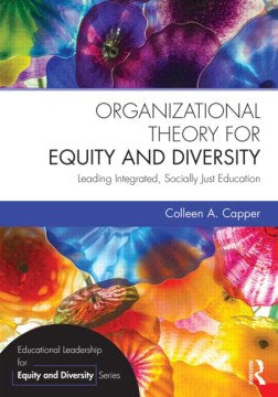 Organizational Theory for Equity and Diversity - MPHOnline.com