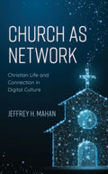 Church As Network - MPHOnline.com