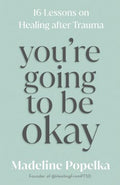 You're Going to Be Okay - MPHOnline.com