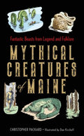 Mythical Creatures of Maine - MPHOnline.com