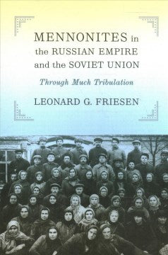 Mennonites in the Russian Empire and the Soviet Union - MPHOnline.com