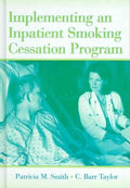 Implementing an Inpatient Smoking Cessation Program - MPHOnline.com