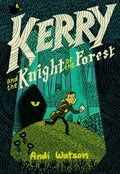 Kerry and the Knight of the Forest - MPHOnline.com