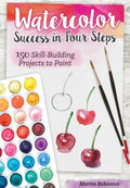 Watercolor Success in Four Steps - MPHOnline.com