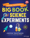 Janice VanCleave's Big Book of Science Experiments - MPHOnline.com