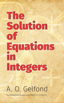 The Solution of Equations in Integers - MPHOnline.com