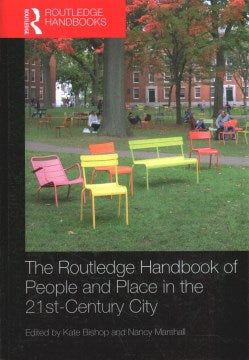 The Routledge Handbook of People and Place in the 21st-Century City - MPHOnline.com