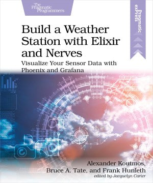 Build a Weather Station With Elixir and Nerves - MPHOnline.com