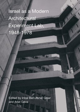 Israel As a Modern Architectural Experimental Lab, 1948-1978 - MPHOnline.com