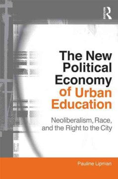 The New Political Economy of Urban Education - MPHOnline.com