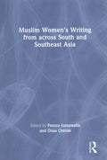 Muslim Women?s Writing from Across South and Southeast Asia - MPHOnline.com