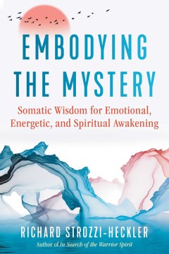 Embodying the Mystery - MPHOnline.com