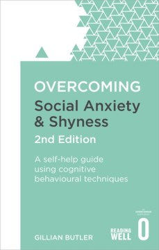 Overcoming Social Anxiety and Shyness - A Self-help Guide Using Cognitive Behavioural Techniques (Overcoming) (2) - MPHOnline.com