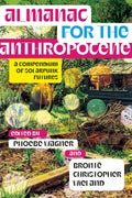 Almanac for the Anthropocene - MPHOnline.com