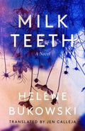 Milk Teeth - MPHOnline.com