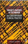 Freud's Papers on Technique and Contemporary Clinical Practice - MPHOnline.com