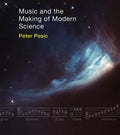 Music and the Making of Modern Science - MPHOnline.com