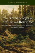 The Archaeology of Refuge and Recourse - MPHOnline.com