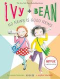 Ivy + Bean No News Is Good News - MPHOnline.com