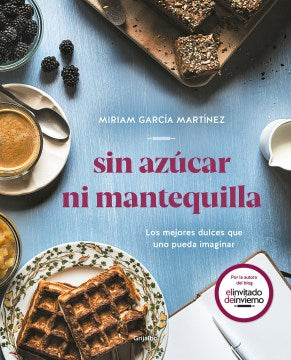 Sin az?car ni mantequilla / Without sugar or butter - MPHOnline.com