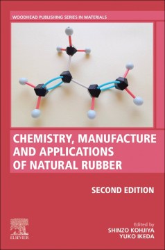 Chemistry, Manufacture and Applications of Natural Rubber - MPHOnline.com