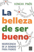 La belleza de ser bueno / The Beauty of Being Good - MPHOnline.com