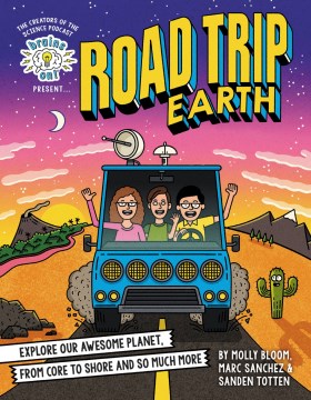 Brains On! Presents... Road Trip Earth - MPHOnline.com