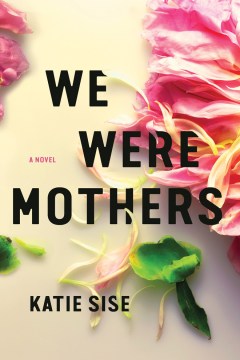 We Were Mothers - MPHOnline.com