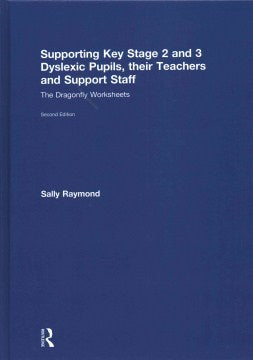 Supporting Key Stage 2 and 3 Dyslexic Pupils, Their Teachers and Support Staff - MPHOnline.com