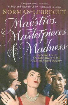 Maestros, Masterpieces and Madness - MPHOnline.com