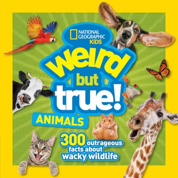Weird But True! Animals - MPHOnline.com