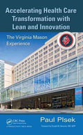 Accelerating Health Care Transformation With Lean and Innovation - MPHOnline.com