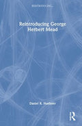 Reintroducing George Herbert Mead - MPHOnline.com