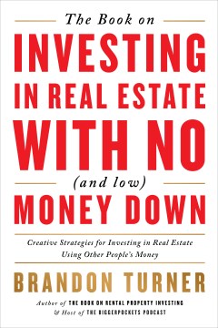 The Book on Investing in Real Estate With No (and Low) Money Down - MPHOnline.com