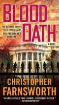 Blood Oath by Farnsworth, Christopher - MPHOnline.com