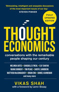 Thought Economics : Conversations with the Remarkable People Shaping Our Century (fully updated edition) - MPHOnline.com