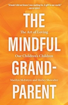 The Mindful Grandparent - MPHOnline.com