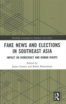 Fake News and Elections in Southeast Asia - MPHOnline.com