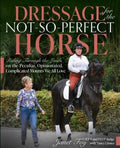 Dressage for the Not-So-Perfect Horse - MPHOnline.com