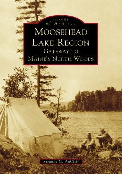 Moosehead Lake Region - MPHOnline.com