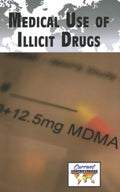 Medical Use of Illicit Drugs - MPHOnline.com