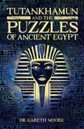 Tutankhamun and the Puzzles of Ancient Egypt - MPHOnline.com