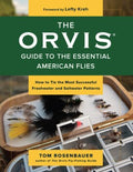 The Orvis Guide to the Essential American Flies - MPHOnline.com