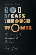 God Speaks Through Wombs - MPHOnline.com