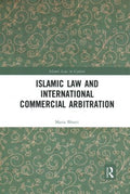 Islamic Law and International Commercial Arbitration - MPHOnline.com