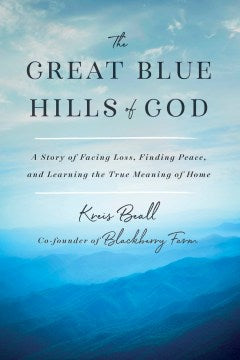 The Great Blue Hills of God - MPHOnline.com