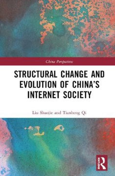 Structural Change and Evolution of China?s Internet Society - MPHOnline.com